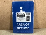 Alpha Communications Rsn7044 Area Of Refuge Wall Sign Blue. Fixed Price $24.99.